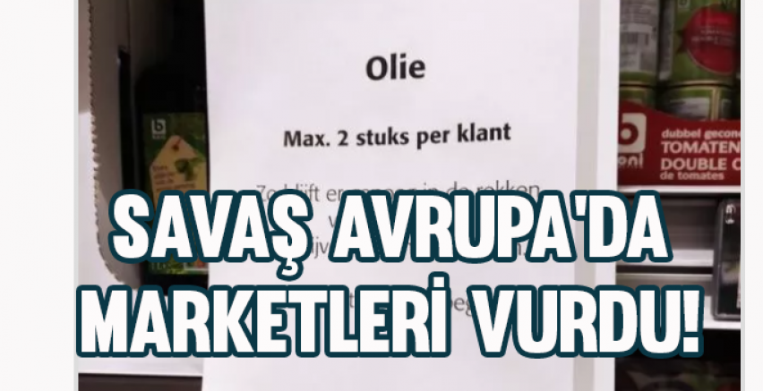 Savaş Avrupa'da marketleri vurdu!