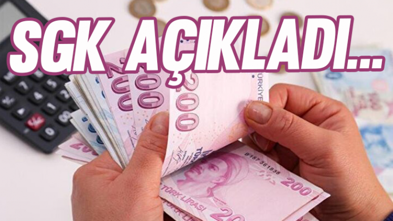 SGK Açıkladı...