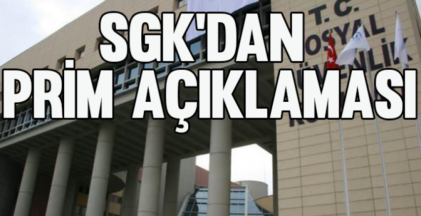 SGK'dan Genel Sağlık Sigortasına ilişkin açıklama