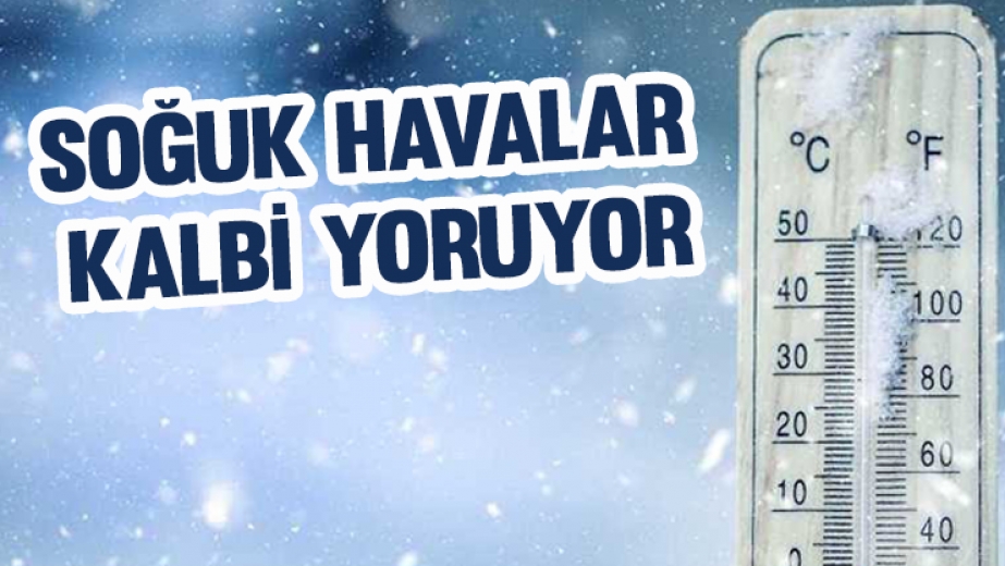 Soğuk Havalar Kalbi Yoruyor