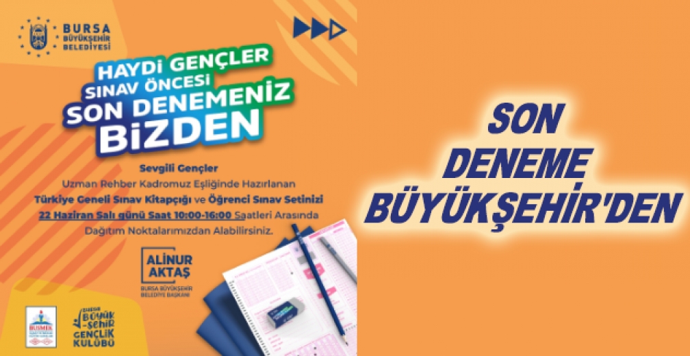 Son Deneme Büyükşehir'den