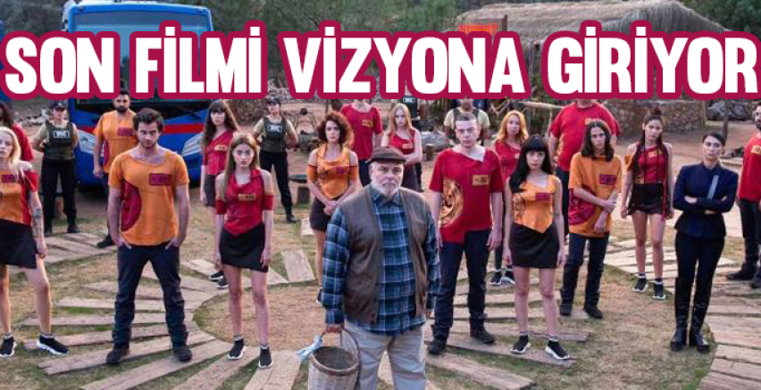 Son filmi vizyona giriyor