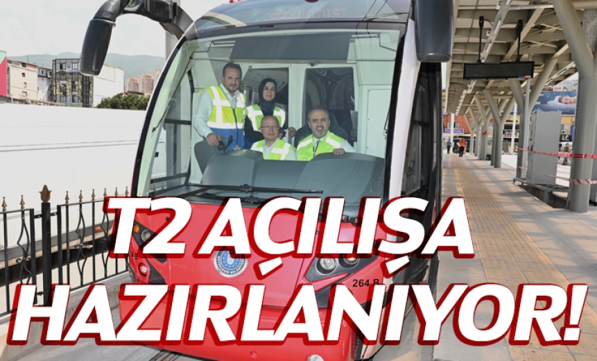 T2 Açılışa Hazırlanıyor