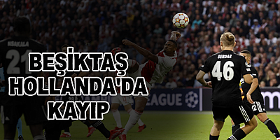 Ajax 2-0 Beşiktaş