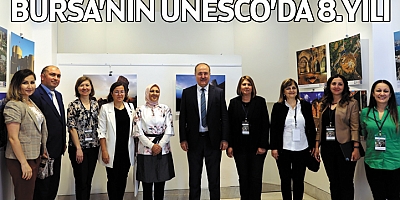 Bursa'nın Unesco'da 8. Yılı