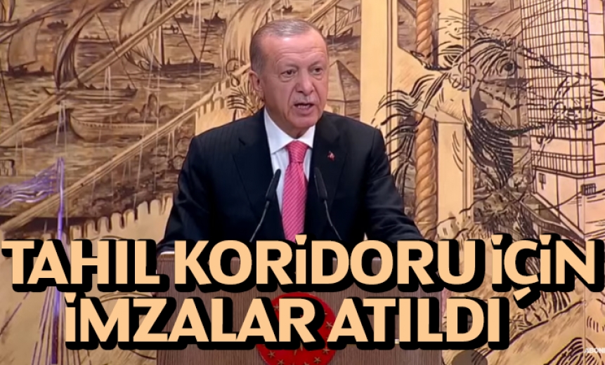 Tahıl koridoru için imzalar atıldı