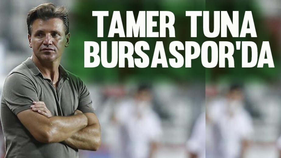 Tamer Tuna Bursaspor'da