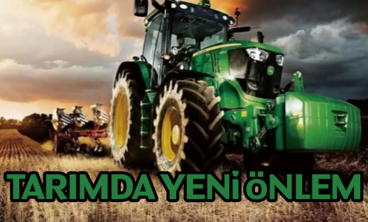 Tarımda yeni önlem