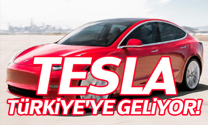 Tesla, Türkiye'ye geliyor!