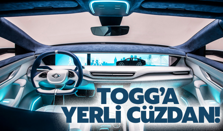 Togg'a yerli cüzdan!