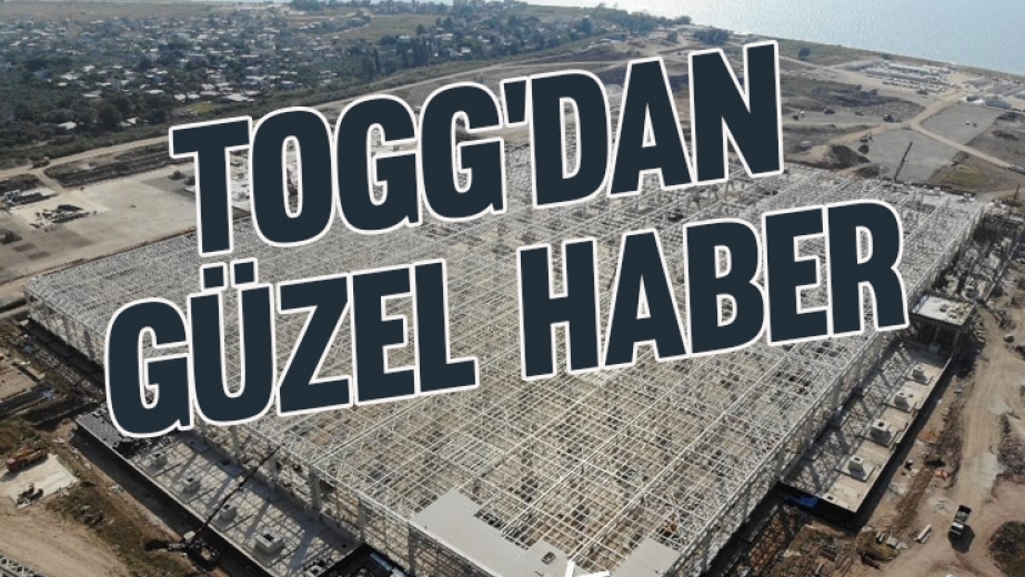 TOGG'dan Güzel Haber