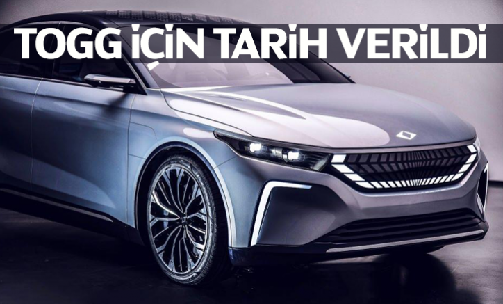 TOGG için tarih verildi