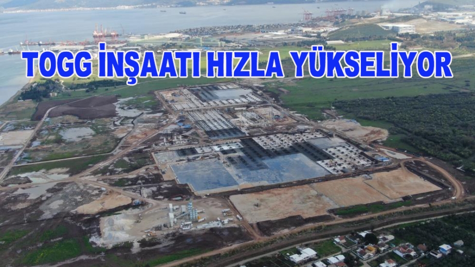 Togg İnşaatı Hızla Yükseliyor, Büyük Proje Canlı Yayında İzlenecek