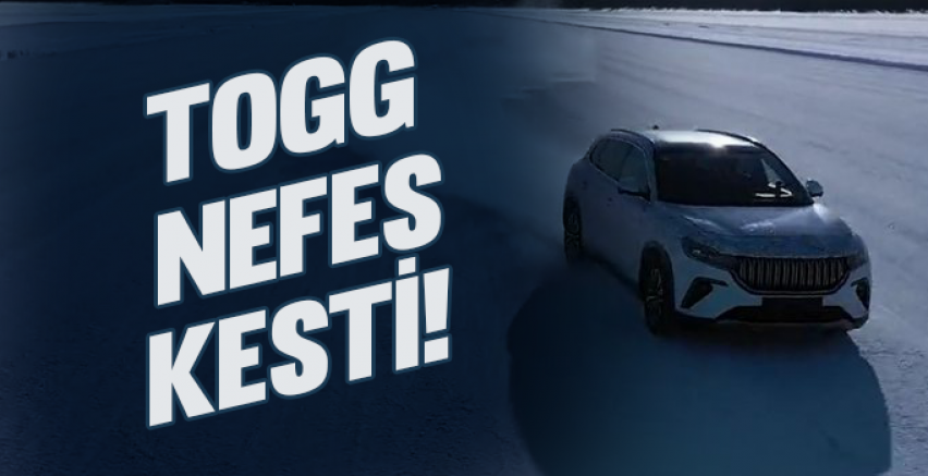 TOGG nefes kesti!