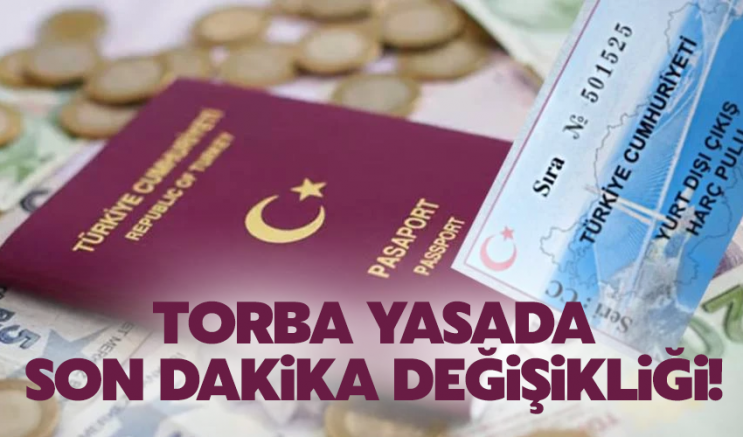 Torba yasada son dakika değişikliği!