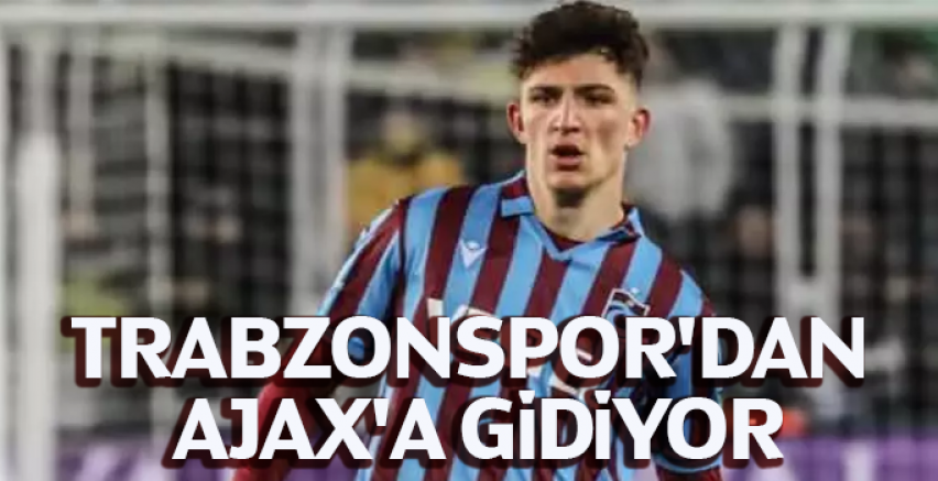 Trabzonspor'dan Ajax'a gidiyor