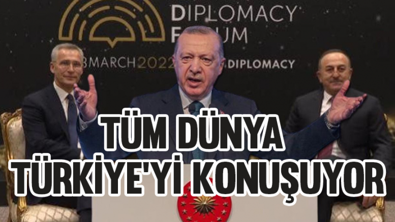 Tüm dünya, Türkiye'yi konuşuyor