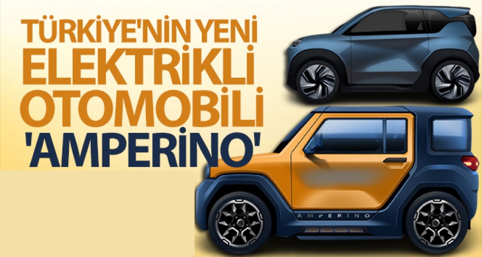Türkiye'nin Yeni Elektrikli Otomobili Amperino
