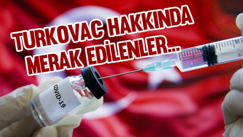 TURKOVAC hakkında merak edilenler...