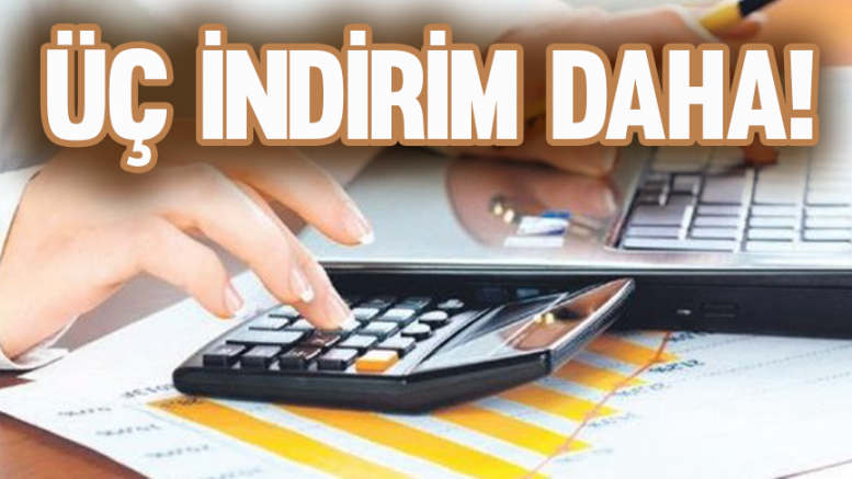 Üç indirim daha!
