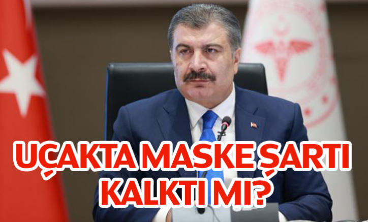 Uçakta maske şartı kaktı mı?