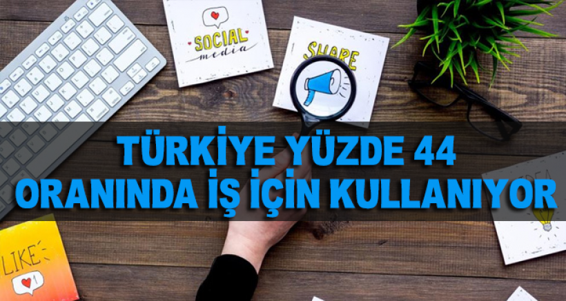 Ülkelerin Sosyal Medyayı İş İçin Kullanma Oranları Belli Oldu