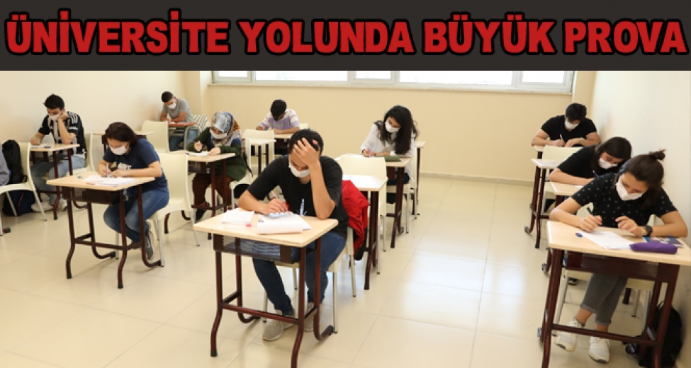 Üniversite Yolunda Büyük Prova