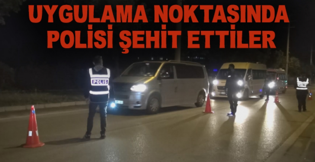 Uygulama Noktasından Kaçarken Polisi Şehit Ettiler