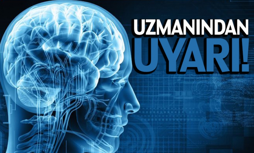Uzmanından Uyarı!