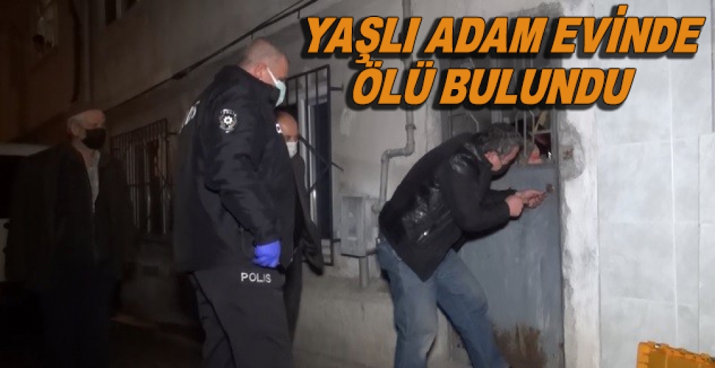 Yaşlı Adam Evinde Ölü Bulundu
