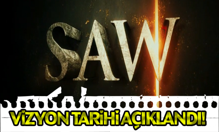 Yeni Testere filminin vizyon tarihi açıklandı