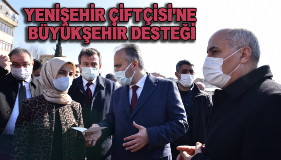 Yenişehir Çiftçisine Büyükşehir Desteği