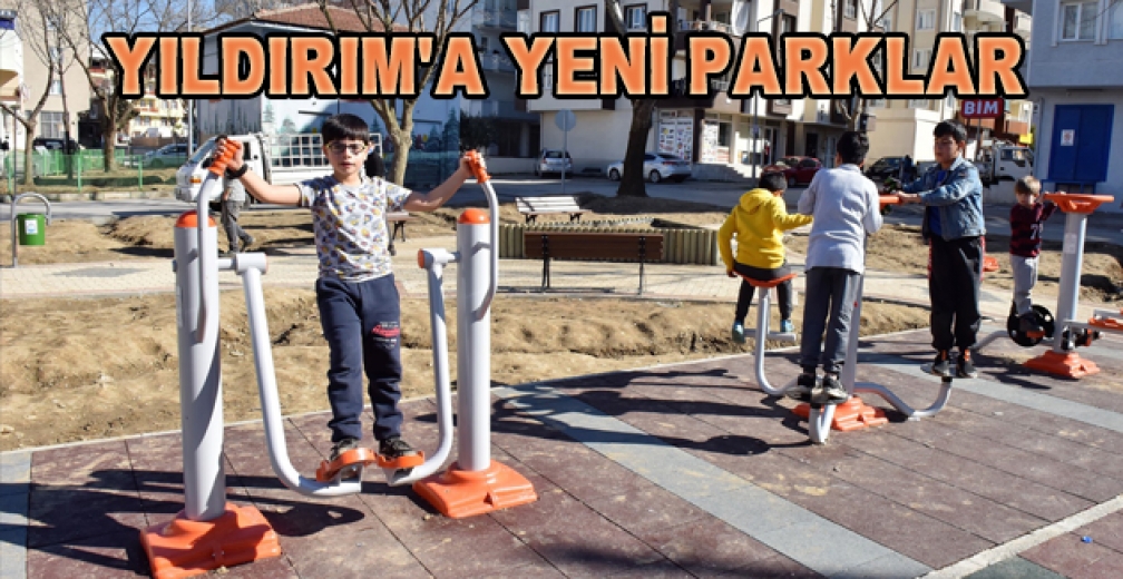 Yıldırım'a Yeni Parklar