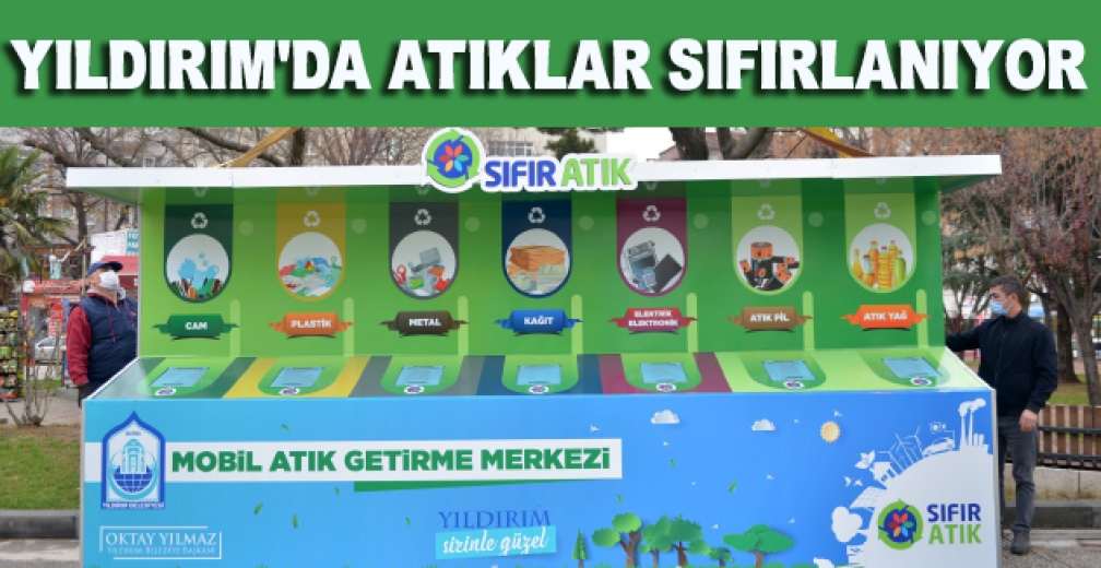 Yıldırım'da Atıklar Sıfırlanıyor