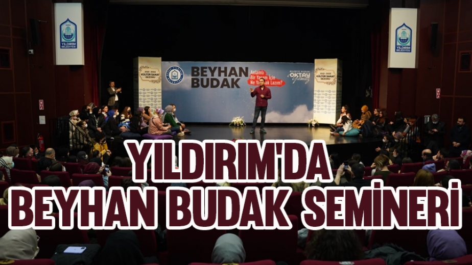 Yıldırım'da Beyhan Budak Semineri