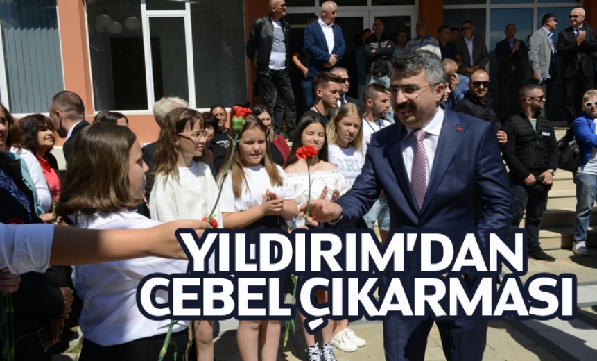 Yıldırım'dan Cebel Çıkarması