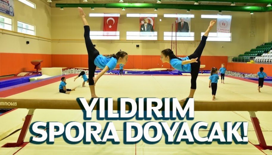 Yıldırım Spora Doyacak