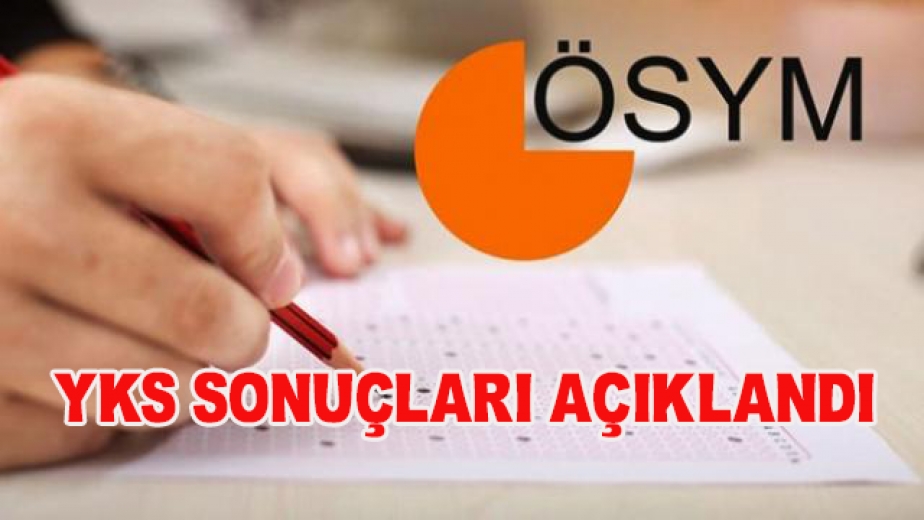 YKS sonuçları açıklandı